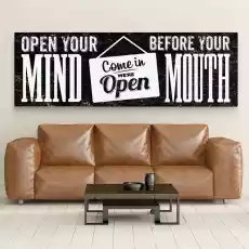 Open your mind before your mouth modny obraz motywacyjny wymiary 90cm x 30cm Dom i ogród