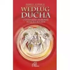 Według DuchaO potrzebie osobowej relacji z Bogiem Książki Religia