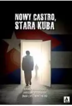 Nowy Castro stara Kuba Książki Ebooki