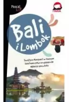 Bali i Lombok Pascal Lajt Książki Literatura podróżnicza