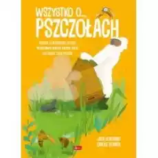 Wszystko o pszczołach Książki Dla dzieci