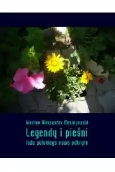 Legendy i pieśni ludu polskiego nowo odkryte Książki Audiobooki