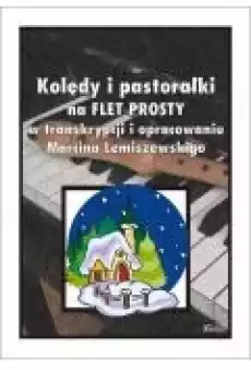 Kolędy i pastorałki na flet prosty Książki Kultura i sztuka