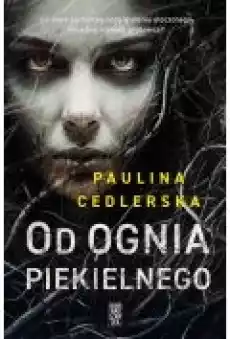 Od ognia piekielnego Książki Kryminał sensacja thriller horror