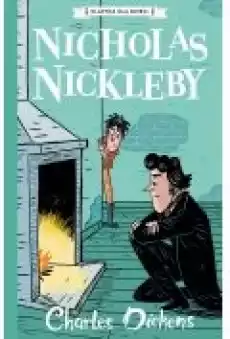 Nicholas Nickleby Klasyka dla dzieci Charles Dickens Tom 7 Książki Dla dzieci