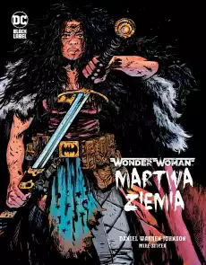 Wonder Woman Martwa ziemia Książki Komiksy