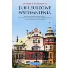 Jubileuszowe wspomnienia na 60lecie Książki Historia