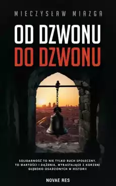 Od dzwonu do dzwonu Książki Literatura obyczajowa