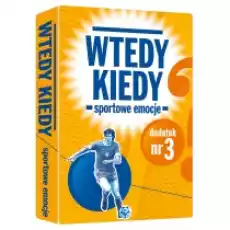 Wtedy Kiedy dodatek Sportowe Emocje Gry Gry planszowe