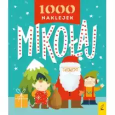 1000 naklejek Mikołaj Książki Dla dzieci