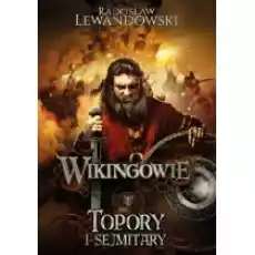 Wikingowie Tom 3 Topory i sejmitary Książki Fantastyka i fantasy