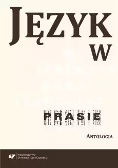 Język w prasie Antologia Książki Literatura obyczajowa