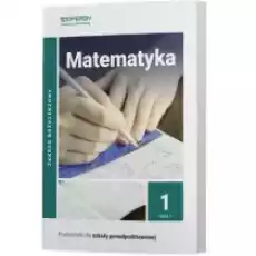 Matematyka 1 Podręcznik Część 1 Zakres rozszerzony Szkoła ponadpodstawowa Książki Podręczniki i lektury