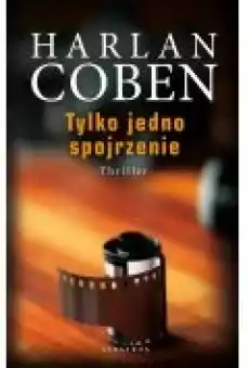 Tylko jedno spojrzenie Książki Kryminał sensacja thriller horror