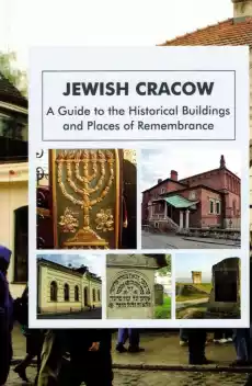 Jewish Cracow A guide to the Jewish historical buildings and monuments of Cracow wyd 4 Książki Turystyka mapy atlasy