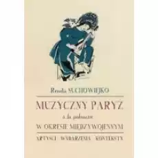 Muzyczny Paryż a la polonaise w okresie Książki Historia