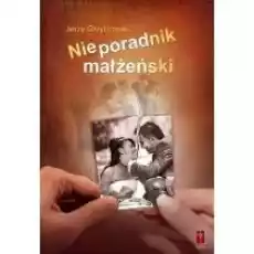 Nieporadnik małżeński Książki Poradniki