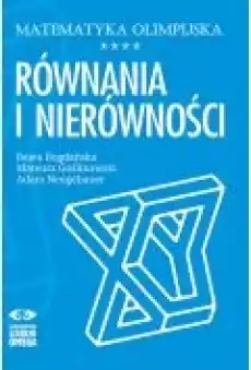 Matematyka olimpijska Równania i nierówności Książki Podręczniki i lektury