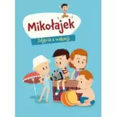 Mikołajek Zdjęcia z wakacji Książki Dla dzieci