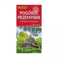 Mapa turystyczna Pogórze Przemyskie 150 000 Książki Literatura podróżnicza