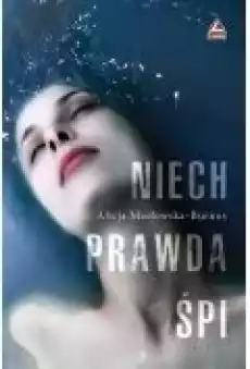 Niech prawda śpi Książki Literatura piękna