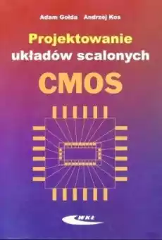 Projektowanie układów scalonych CMOS Książki Nauka