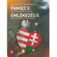 Pamięć II Polscy uchodźcy na Węgrzech Książki Historia