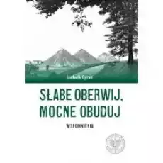 Słabe oberwij mocne obuduj Wspomnienia Książki Biograficzne