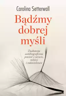 Bądźmy dobrej myśli Książki