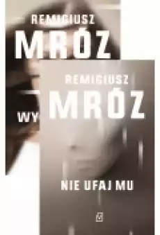 Pakiet Ina Kobryn Tomy 12 Wybaczam ci Nie ufaj mu Książki Kryminał sensacja thriller horror