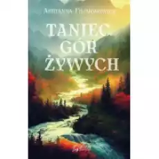 Taniec gór żywych Książki Fantastyka i fantasy