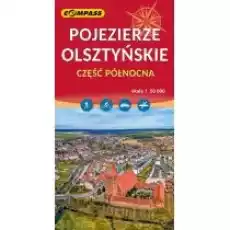 Mapa Pojezierze Olsztyńskie 150 000 Książki Literatura podróżnicza