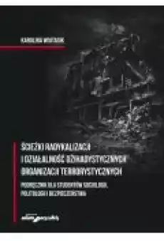 Ścieżki radykalizacji i działalność Książki Nauki humanistyczne