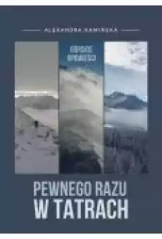 Pewnego razu w Tatrach Książki Ebooki