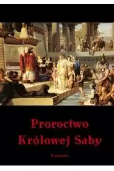 Proroctwo Królowej Saby Książki Audiobooki