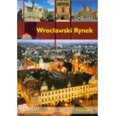 Wrocławski Rynek Przewodnik wersja polska Książki Literatura podróżnicza