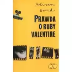 Prawda o Ruby Valentine Książki Literatura obyczajowa