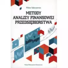 Metody analizy finansowej przedsiębiorstwa Książki Podręczniki i lektury