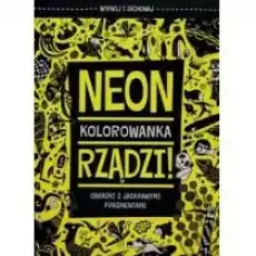 Neon rządzi Kolorowanka Książki Poradniki