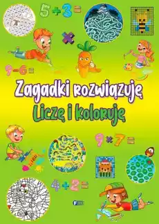 Zagadki rozwiązuję liczę i koloruję Książki