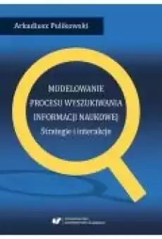 Modelowanie procesu wyszukiwania informacji Książki Nauki humanistyczne