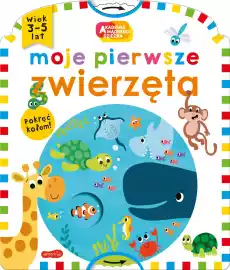 Moje pierwsze zwierzęta Akademia mądrego dziecka Książki