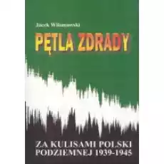 Pętla zdrady Książki Literatura faktu