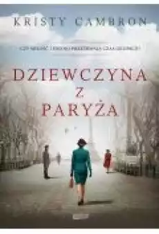 Dziewczyna z Paryża Książki Literatura piękna