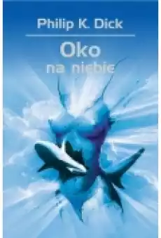 Oko na niebie Książki Fantastyka i fantasy