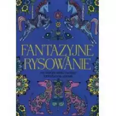 Fantazyjne rysowanie Książki Dla dzieci