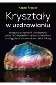 Kryształy w uzdrawianiu Książki Audiobooki