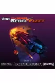 Rebelia Rebel Fleet Tom 1 Książki Audiobooki