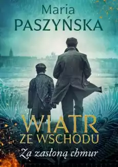 Za zasłoną chmur Wiatr ze wschodu Tom 4 Książki Literatura obyczajowa