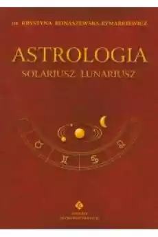 Astrologia solariusz lunariusz tom V Książki Ezoteryka senniki horoskopy